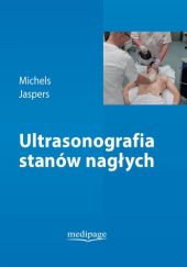 Okładka książki Ultrasonografia stanów nagłych Natalie Jaspers, Guido Michels