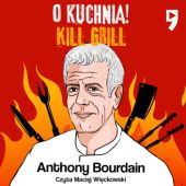 Okładka książki O, kuchnia! Anthony Bourdain