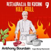 Okładka książki Restauracja od kuchni Anthony Bourdain