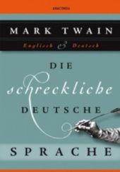 Okładka książki Die schreckliche deutsche Sprache Mark Twain