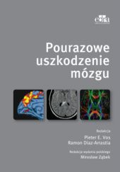 Okładka książki Pourazowe uszkodzenie mózgu Ramon Diaz-Arrastia, Pieter E. Vos, Mirosław Ząbek