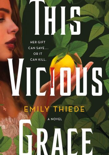 This Vicious Grace by Emily Thiede