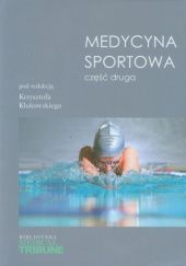 Okładka książki Medycyna sportowa. Część druga Krzysztof Klukowski