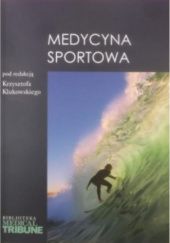 Okładka książki Medycyna sportowa Krzysztof Klukowski