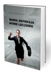 Okładka książki Nowa depresja. Nowe leczenie Bartosz Łoza, Tadeusz Parnowski