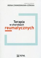 Okładka książki Terapia w chorobach reumatycznych Irena Zimmermann-Górska