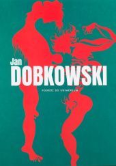 Okładka książki Podróż do uniwersum Jan Dobkowski