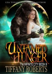 Okładka książki Untamed Hunger Tiffany Roberts