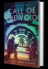 Okładka książki Call of the Void J.Z. Foster, Justin M. Woodward