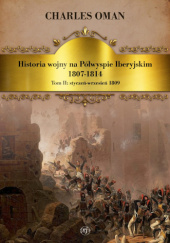 Okładka książki Historia Wojny na Półwyspie Iberyjskim tom 2 Charles Oman