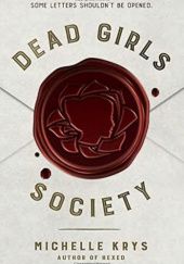Okładka książki Dead Girls Society Michelle Krys