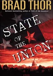 Okładka książki State of the Union Brad Thor