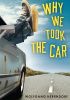 Why we took the car