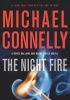 Okładka książki The Night Fire Michael Connelly
