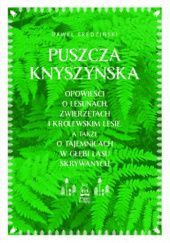 Okładka książki Puszcza Knyszyńska Paweł Średziński