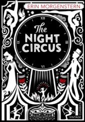 Okładka książki The Night Circus Erin Morgenstern