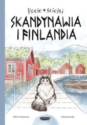 Okładka książki Kocie ścieżki. Skandynawia i Finlandia Jolanta Jaworska