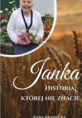 Okładka książki Janka, historia której nie znacie Kasia Krawiecka