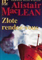 Okładka książki Złote rendez-vous Alistair MacLean