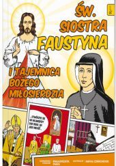 Okładka książki Św. Siostra Faustyna i tajemnica Bożego Miłosierdzia Małgorzata Pabis