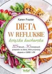 Okładka książki Dieta w refluksie. Książka kucharska Karen Frazier