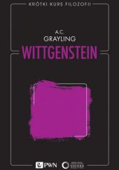 Okładka książki Wittgenstein A. C. Grayling