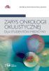 Okładka książki Zarys onkologii okulistycznej dla studentów medycyny Bożena Romanowska-Dixon