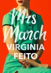 Okładka książki Mrs. March Virginia Feito
