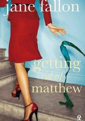 Okładka książki 4 Getting rid of Matthew Jane Fallon