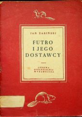 Okładka książki Futro i jego dostawcy Jan Żabiński