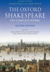 Okładka książki The Oxford Shakespeare: The Complete Works William Shakespeare
