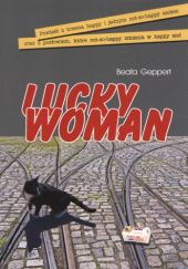 Okładka książki Lucky Woman Beata Geppert