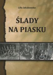 Okładka książki Ślady na piasku Lilla Jakubowska