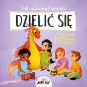 Okładka książki Jak nauczyć smoka DZIELIĆ SIĘ Anna Láng