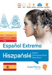 Okładka książki Español Extremo: Wszystkie poziomy.  System Intensywnej Nauki Słownictwa praca zbiorowa