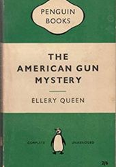 Okładka książki The American Gun Mystery Ellery Queen
