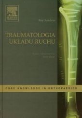 Okładka książki Traumatologia układu ruchu Roy Sanders