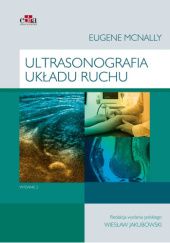 Okładka książki Ultrasonografia układu ruchu Wiesław Jakubowski, Eugene G. McNally