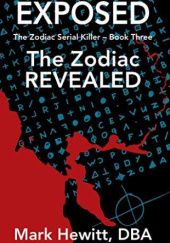 Okładka książki Exposed: The Zodiac Revealed Mark Hewitt