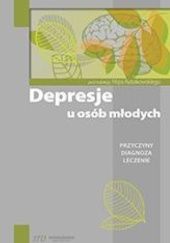 Okładka książki Depresje u osób młodych Filip Rybakowski