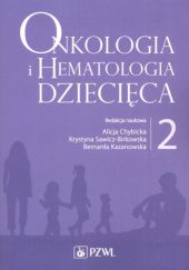Onkologia i hematologia dziecięca. Tom 2