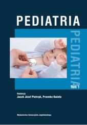 Okładka książki Pediatria. Tom 1 Przemko Kwinta, Jacek Józef Pietrzyk