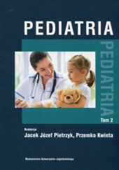 Okładka książki Pediatria. Tom 2 Przemko Kwinta, Jacek Józef Pietrzyk