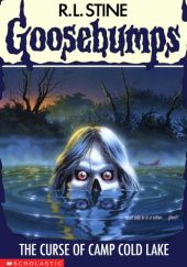 Okładka książki Goosebymp: The curse of Cold Lake Camp R.L. Stine