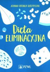 Okładka książki Dieta eliminacyjna Joanna Dronka-Skrzypczak