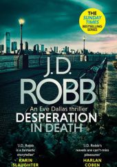 Okładka książki Desperation in Death J.D. Robb