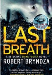 Okładka książki Last Breath Robert Bryndza