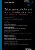Okładka książki Diagnozowanie i leczenie zaburzeń psychicznych w schorzeniach somatycznych. Diagnozowanie i leczenie Marta Anczewska,&nbsp;Dominika Dudek,&nbsp;Kamila Fuczyło,&nbsp;Marek Jarema,&nbsp;Izabela Jaworska,&nbsp;Łukasz Kunert,&nbsp;Sławomir Murawiec,&nbsp;Marcin Obrębski,&nbsp;Robert Pudlo,&nbsp;Marcin Siwek,&nbsp;Tomasz Szafrański,&nbsp;Adam Wichniak,&nbsp;Aleksandra Wierzbicka,&nbsp;Krzysztof Wojtasik-Bakalarz