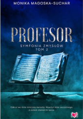 Okładka książki Profesor Monika Magoska-Suchar