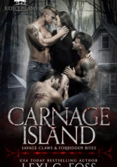 Okładka książki Carnage Island: A Rejected Mate Standalone Romance Lexi C. Foss